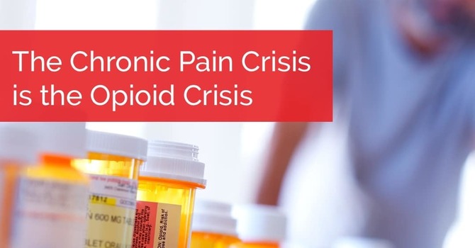 The Chronic Pain Crisis is the Opioid Crisis image