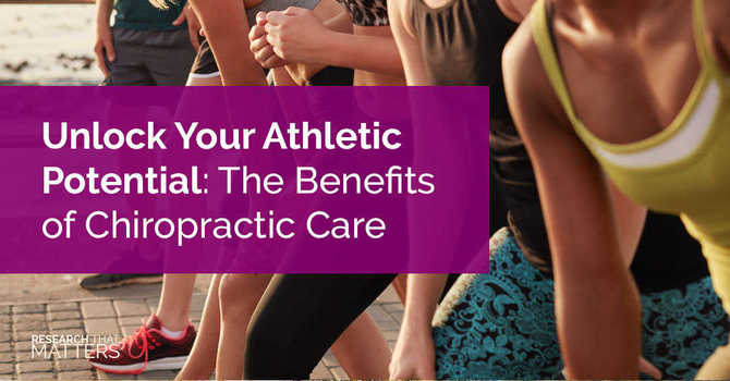 Unlock Your Athletic Potential: The Benefits of Chiropractic Care image