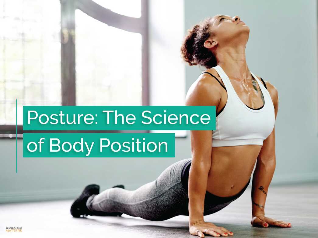 Understanding Posture: The Science of Body Position
